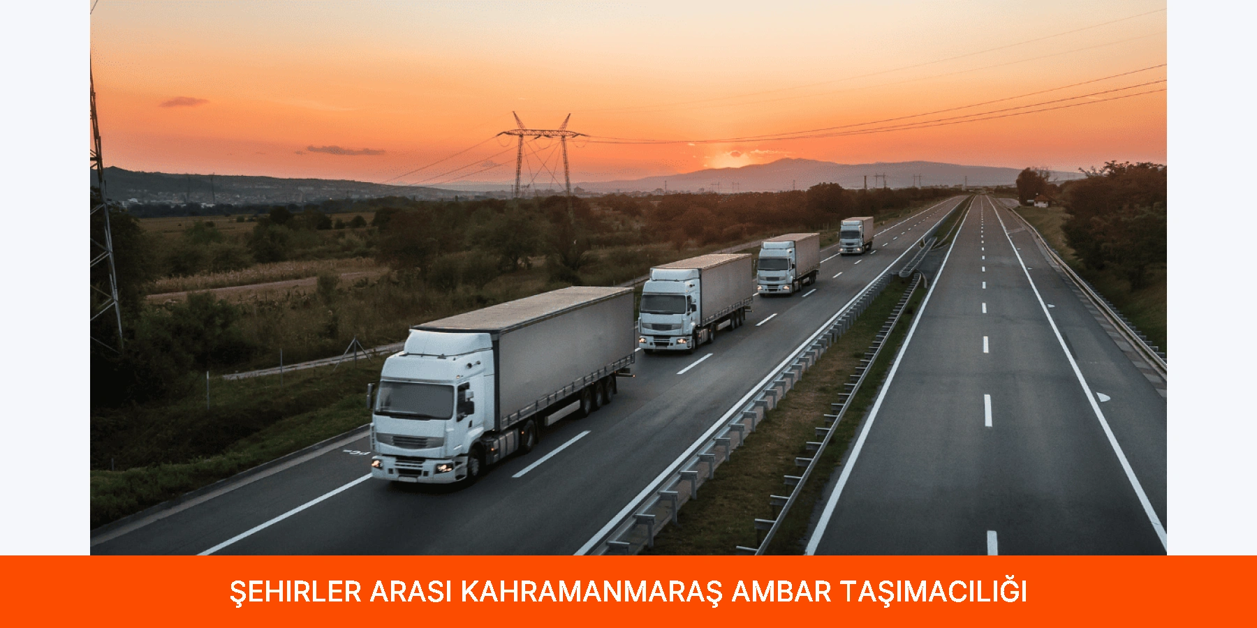 Şehirler Arası Kahramanmaraş Ambar Taşımacılığı