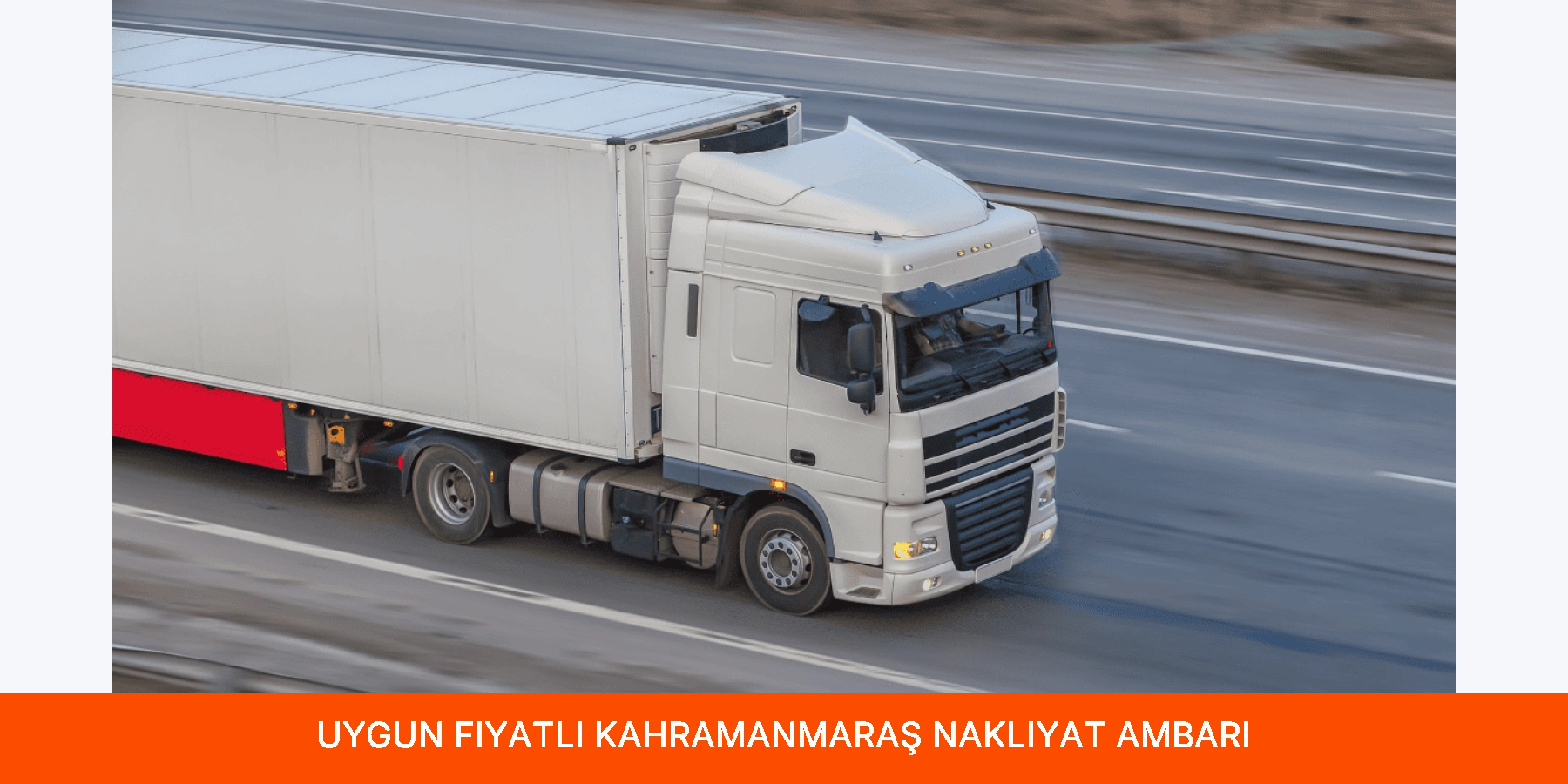 Uygun Fiyatlı Kahramanmaraş Nakliyat Ambarı